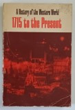 A HISTORY OF THE WESTERN WORLD , 1715 TO THE PRESENT de SHEPARD B. CLOUGH ... STANLEY G. PAYNE , 1967