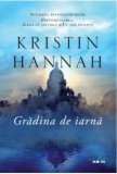 Cumpara ieftin Gradina de iarna/Kristin Hannah