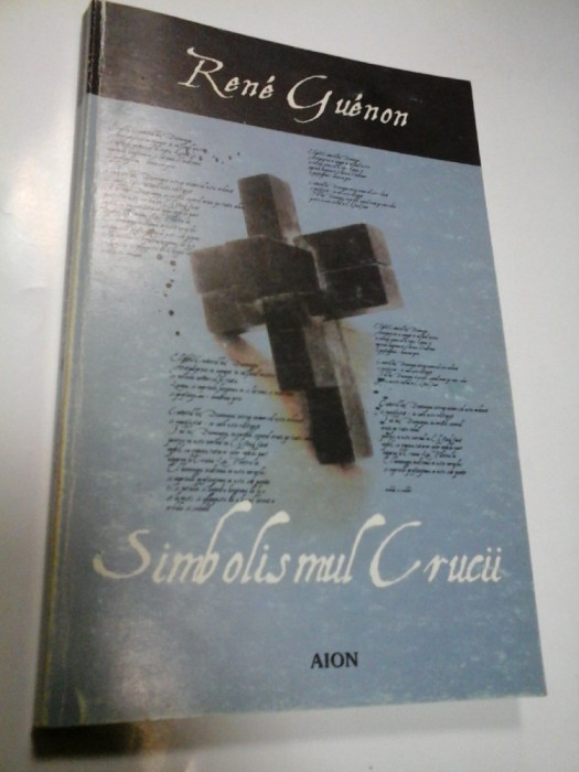 SIMBOLISMUL CRUCII - RENE GUENON