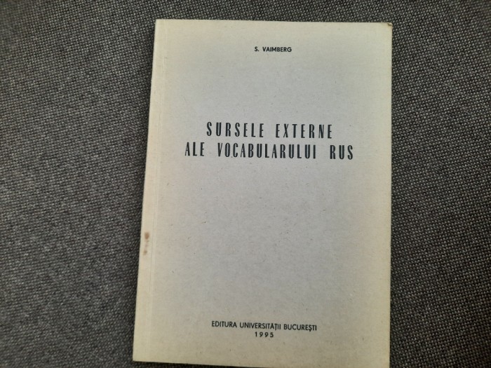 SURSELE EXTERNE ALE VOCABULARULUI RUS SOLOMON VAIMBERG