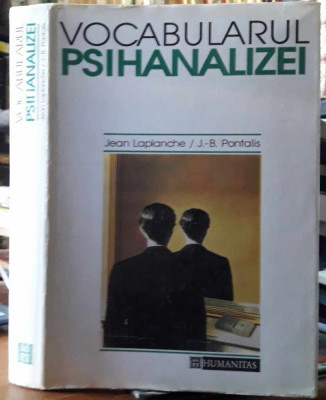 Jean Laplanche-Vocabularul psihanalizei foto