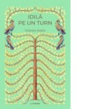 Idila pe un turn - Thomas Hardy