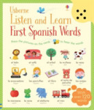 Listen and Learn First Words in Spanish | Mairi Mackinnon, Sam Taplin, Usborne Publishing Ltd