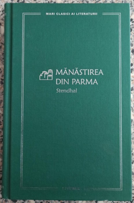 Manastirea din Parma - Stendhal
