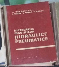 A. Barglazan - Incercarile Masinilor Hidraulice si Pneumatice
