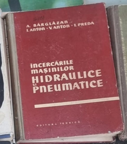 A. Barglazan - Incercarile Masinilor Hidraulice si Pneumatice