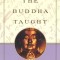 What the Buddha Taught