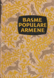 Basme populare armene culese si redactate in limba armeana de A.Hanahalian