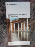 Introducere la opera lui Vitruviu- G. M. Cantacuzino