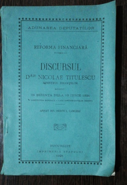 DISCURSUL DOMNULUI NICOLAE TITULESCU MINISTRUL FINANTELOR - ADUNAREA DEPUTATILOR