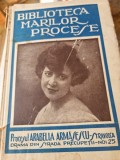 Biblioteca Marilor Procese. Procesul Arabella Armasescu