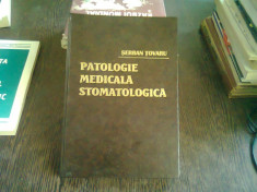 PATOLOGIE MEDICALA STOMATOLOGICA - SERBAN TOVARU foto