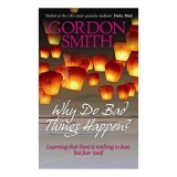 Why Do Bad Things Happen?