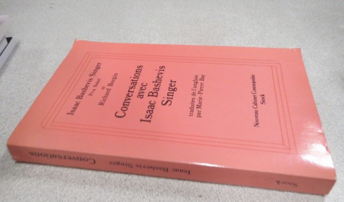 Conversations avec Isaac Bashevis Singer / Isaac Bashevis Singer, Richard Burgin