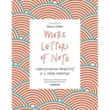 Letters of Note: Colectie Epistole Unice, Autentice, Inspiratoare si Distractive - Carte