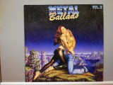 Metal Ballads vol 2 &ndash; Selectiuni (1989/RCA/RFG) - Vinil/Vinyl/NM+