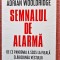 Semnalul de alarma. Editura Polirom, 2021 - John Micklethwait, Adrian Wooldridge