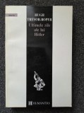 ULTIMELE ZILE ALE LUI HITLER - Trevor-Roper