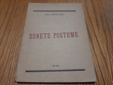 SONETE POSTUME - Ion I. Pavelescu - Ramnicu-Sarat , 1925, 50 p.