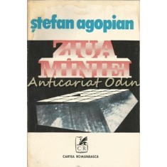 Ziua Miniei - Stefan Agopian