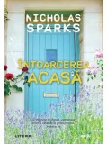 Cumpara ieftin Intoarcerea acasa/Nicholas Sparks