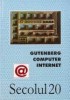 Secolul 20 nr. 4 - 9 / 2000 - Gutenberg, computer, internet