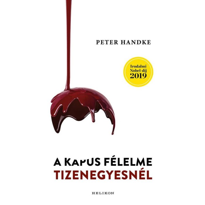 A kapus f&eacute;lelme tizenegyesn&eacute;l - Peter Handke