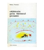 Helene Parmelin - Calatorind prin taramul picasso - 101259