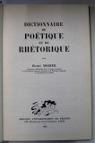 DICTIONNAIRE DE POETIQUE ET DE RHETORIQUE par HENRI MORIER , 1961