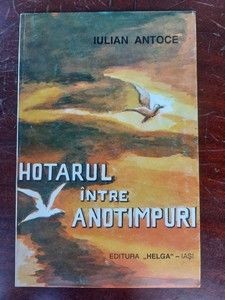 Hotarul intre anotimpuri- Iulian Antoce