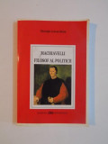 MACHIAVELLI FILOSOF AL POLITICII de GHEORGHE LENCAN STOICA 2000