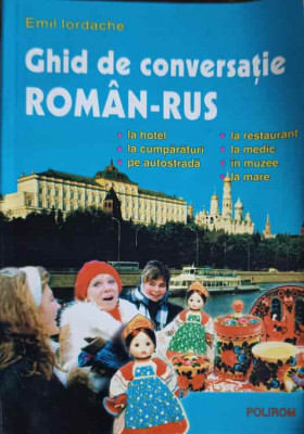 GHID DE CONVERSATIE ROMAN-RUS-EMIL IORDACHE foto