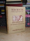 SUR ROUTE * ATLAS-GUIDE DE POCHE , PENTRU CICLISTI SI AUTOMOBILISTI ,PARIS, 1906