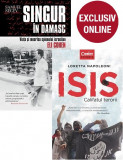 Pachet Isis.Califatul terorii + Singur in Damasc