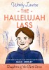 The Hallelujah Lass: Eliza Shirley Salvation Army Pioneer Story - Daughters of the Faith, English Book