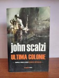 John Scalzi &ndash; Ultima colonie