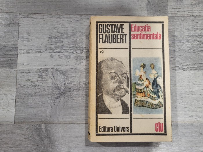 Educatia sentimentala de Gustave Flaubert