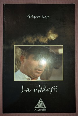 GRIGORE LESE - LA OB&amp;Acirc;RȘII foto