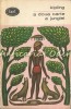A Doua Carte a Junglei II, Rudyard Kipling, 1966, Biblioteca pentru Toti, Carte Copii, Basme, Romana