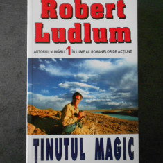 ROBERT LUDLUM - TINUTUL MAGIC