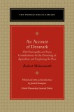 An Account of Denmark: With Francogallia and Some Considerations for the Promoting of Agriculture and Employing the Poor