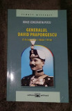 Generalul David Praporgescu : o biografie (1865-1916) / Ionut-Constantin Petcu, 2017
