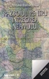 Mircea Vulcanescu - Razboiul pentru intregirea neamului