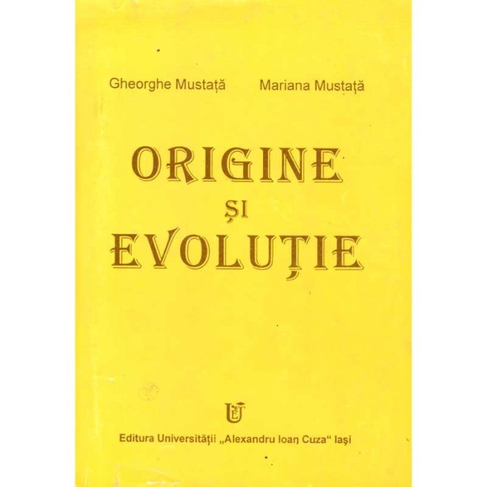 Gheorghe Mustata, Mariana Mustata - Origine si evolutie - 137259