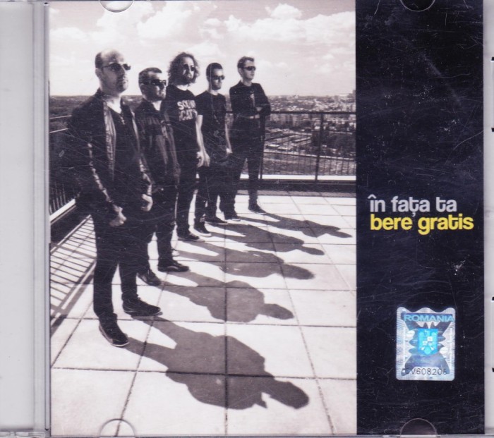 CD Rock: Bere gratis - In fata ta ( 2012, original - vezi descriere )