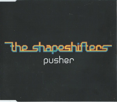 CD The Shapeshifters &amp;lrm;&amp;ndash; Pusher, original foto