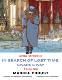 In Search of Lost Time: Swann&#039;s Way: A Graphic Novel