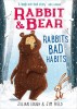 Rabbit &amp; Bear: Rabbit&#039;s Bad Habits
