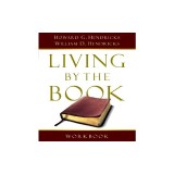 Living by the Book Workbook: The Art and Science of Reading the Bible