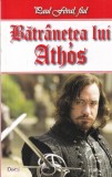 Paul Feval fiul - Batranetea lui Athos